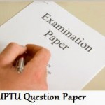 UPTU B.Tech Previous Year Semester Question Papers PDF Download