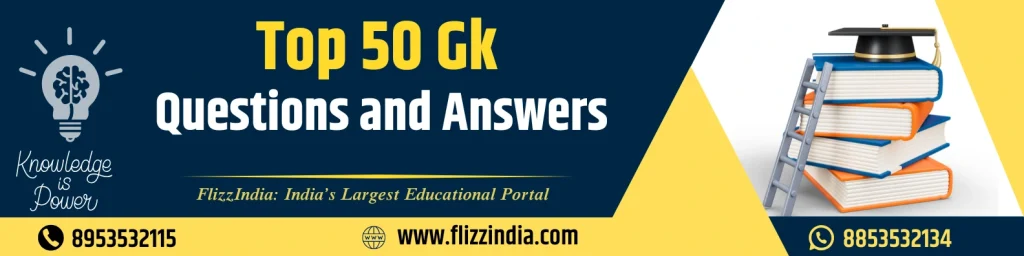Top 50 GK Questions
