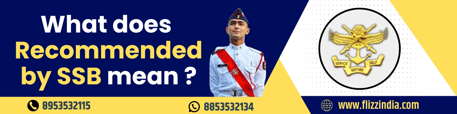 "Recommended by SSB" indicates that a candidate has successfully passed the rigorous selection process conducted by the Service Selection Board.