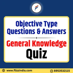 General Awareness Objective type Questions