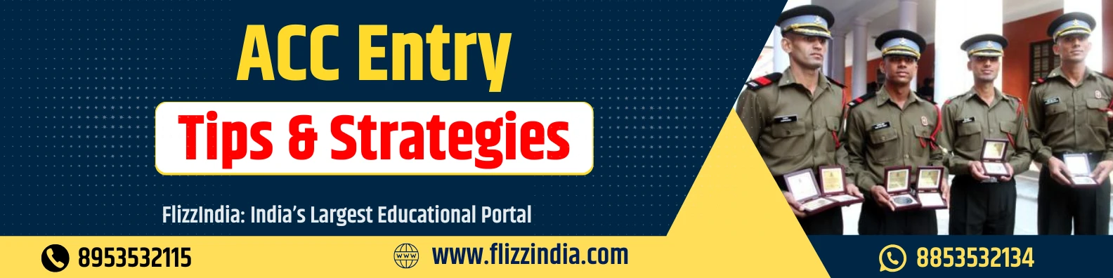 ACC Entry : Tips and Strategies