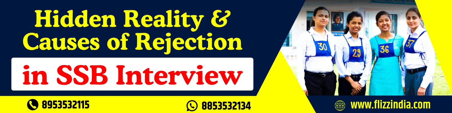 Hidden Reality and Causes of Rejection in SSB Interview