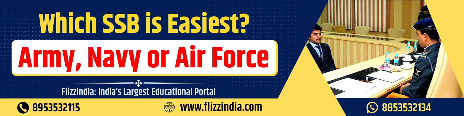Which SSB is Easiest: Army, Navy or Air force ?