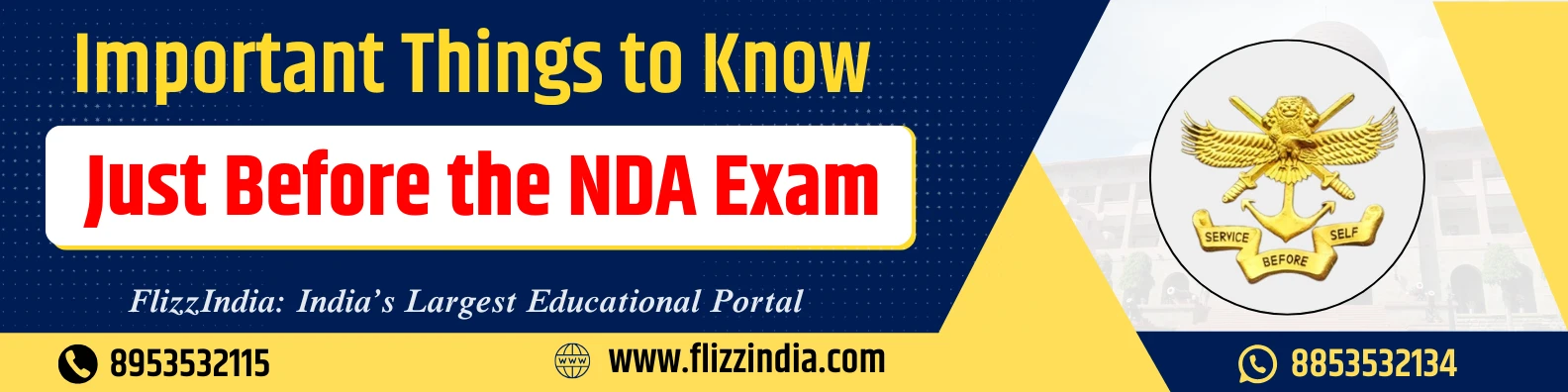 Important Things to know just before the NDA Exam